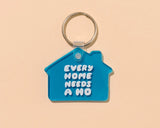 Every Home Needs A Ho PVC Keychain