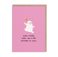 Life Choices Happy Birthday Greeting Card