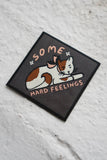 Some Hard Feelings Woven Sticker Patch