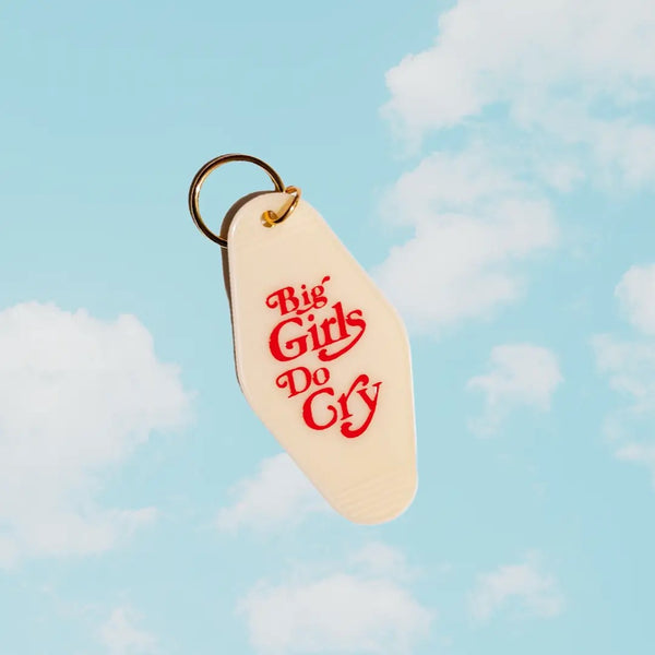 Big Girls Do Cry Motel Keychain