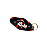 Don't Call Me Baby Motel Keychain